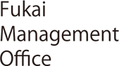 Fukai Management Office